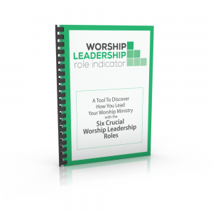 Worship Leadership Role Indicator