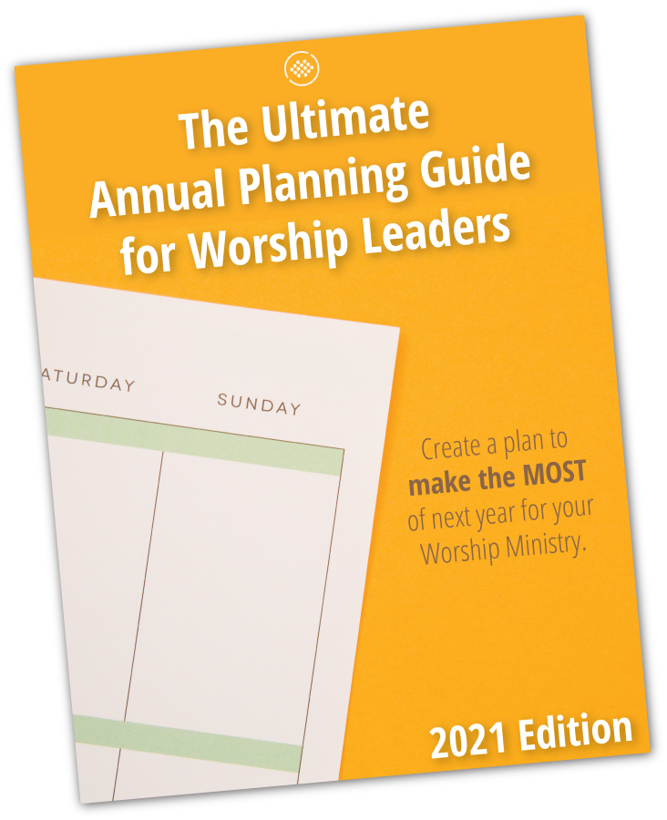 The Ultimate Annual Planning Guide for Worship Leaders