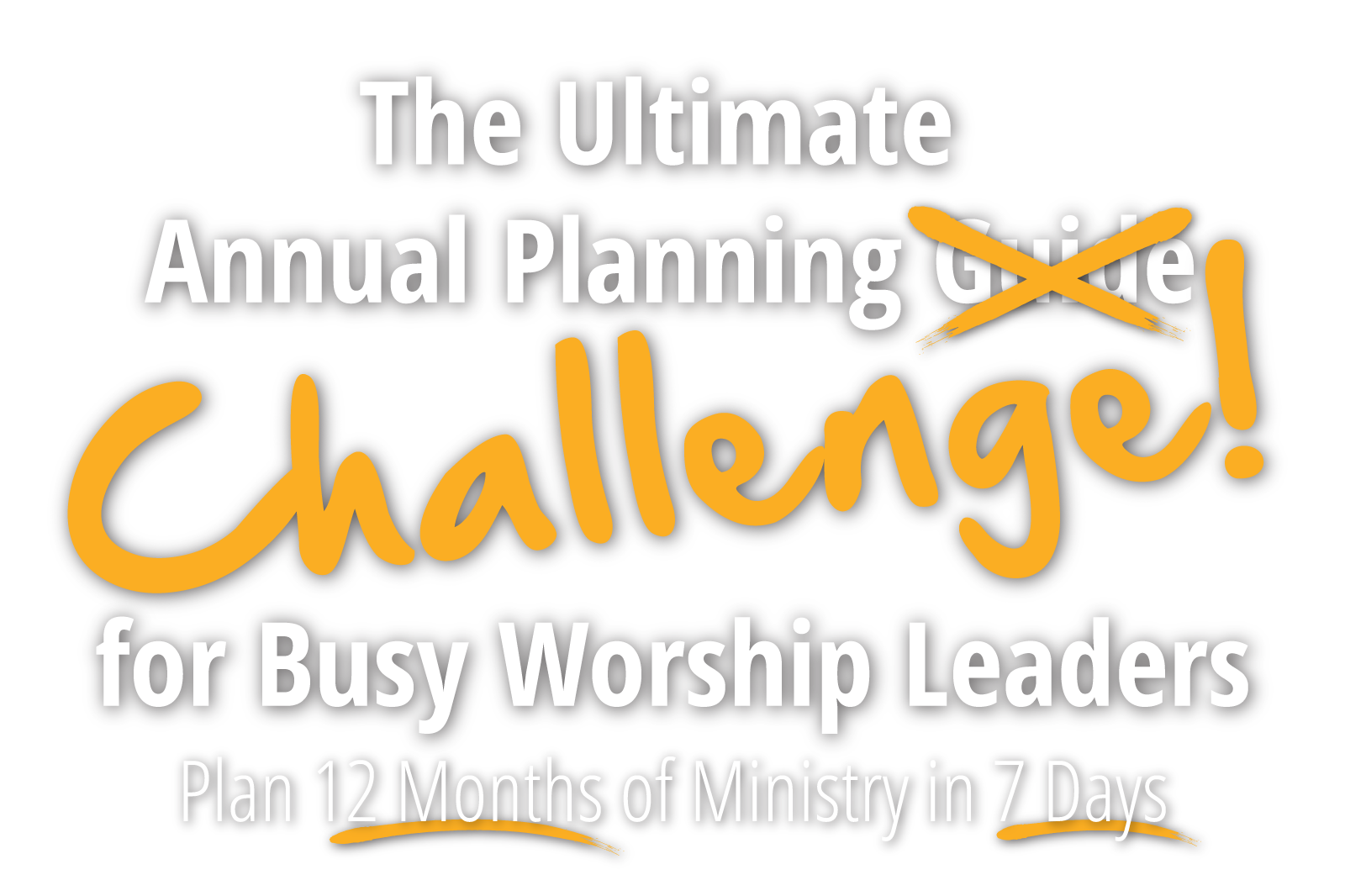 The Ultimate Planning Challenge for Busy Worship Leaders