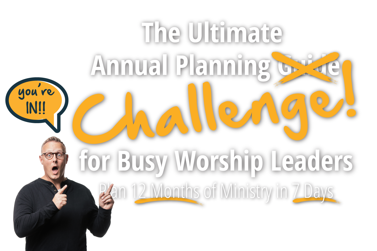 2021-WL-Planning-challenge-graphic-YOURE-IN-transparent The Ultimate Planning Challenge - You're IN!