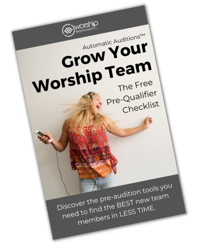 The Automatic Auditions™ PreQualifier Checklist Worship Team Coach