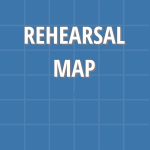 Rehearsal Map